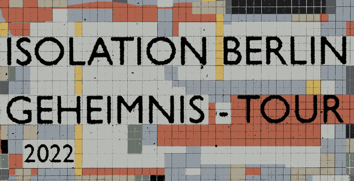 ISOLATION BERLIN - Tickets